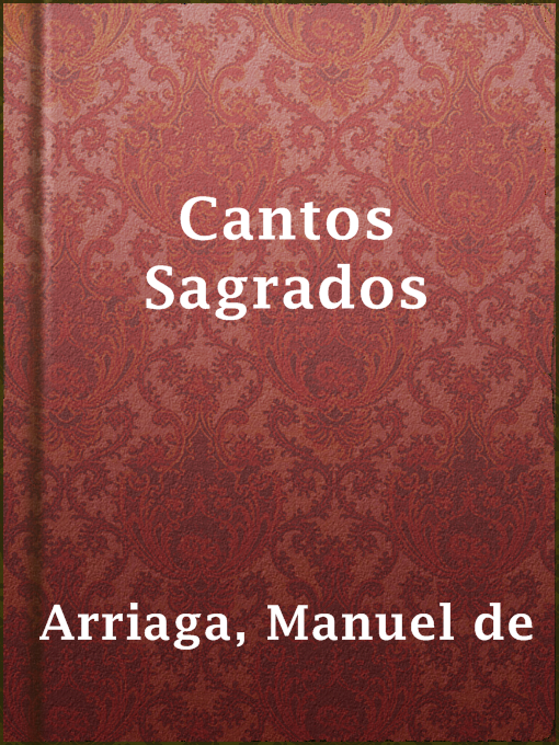 Title details for Cantos Sagrados by Manuel de Arriaga - Available